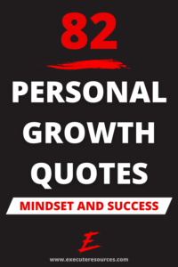 82 Personal Growth Quotes For An Abundant Mindset and Success - Execute ...